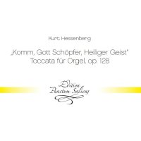 Hessenberg, Kurt - Toccata "Komm, Gott Schöpfer" op. 128