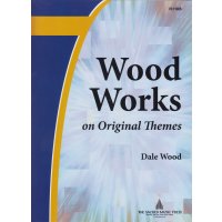 Wood, Dale - Wood Works on Original Themes