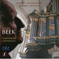 Wim van Beek - Mozart, Mendelssohn, Brahms, Messiaen