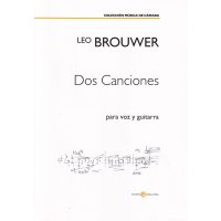 Brouwer, Leo - Dos Canciones - für Gesang und Gitarre
