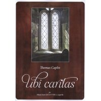 Caplin, Thomas - Ubi caritas