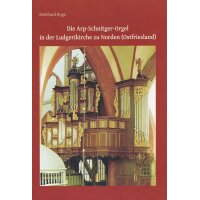 Die Arp Schnitger Orgel in der Ludgerikirche zu Norden