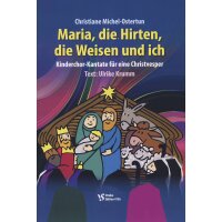 Michel-Ostertun, Christiane - Maria, die Hirten, die...