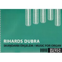Dubra, Rihards - Skandarbi ergelem - Music for Organ