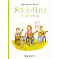 Teschner, Hans Joachim - Fridolins Gitarrenclub