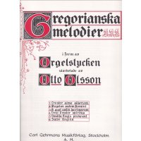 Olsson, Otto - Gregorianska melodier