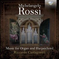 Michaelangelo Rossi - Music for Organ and Harpsichord