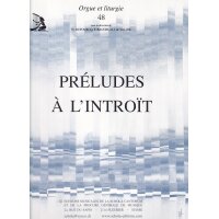 Préludes à lintroit pour orgue