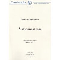 Kleive, Iver / Blum, Sophia - Å skjønnest rose
