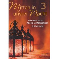 Mitten in unsrer Nacht 3