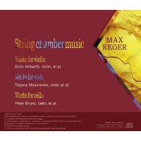 Max Reger - Kammermusik für Streicher