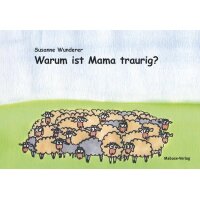 Warum ist Mama traurig?