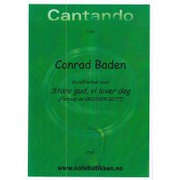 Baden, Conrad - Store gud, vi lover deg