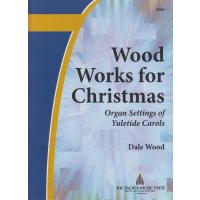 Wood, Dale - Wood Works for Christmas