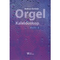 Rehfeldt, Wolfram - Orgel Kaleidoskop 3