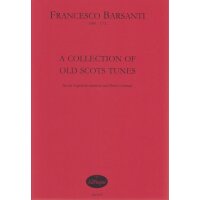 Barsanti, Francesco - A Collection of old Scots Tunes