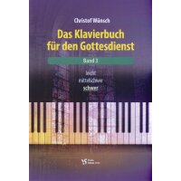 Wünsch, Christof - Das Klavierbuch für den Gottesdienst 3