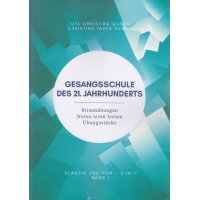 Gesangsschule des 21. Jahrhunderts - Band 1