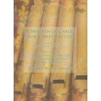 A Wreath of Carols for Christmastide