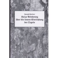 Kurze Belehrung über die innere Einrichtung der Orgeln