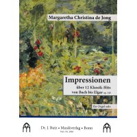 Jong, M. C. de - Impressionen über 12 Klassik-Hits von Bach bis Elgar