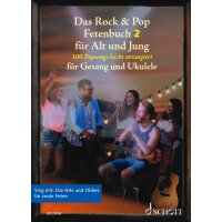 Das Rock & Pop Fetenbuch 2 für Alt und Jung