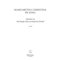 Jong, M. C. de - Fantasia on "All People That on Earth Do Dwell" op. 109