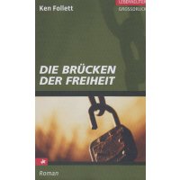 Die Brücken der Freiheit