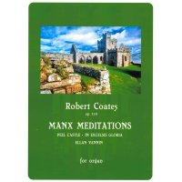 Coates, Robert - Manx Meditations op. 118