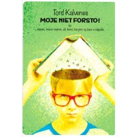 Kalvenes, Tord - Moje niet forsto