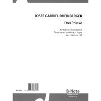 Rheinberger, J.G. - Drei Stücke