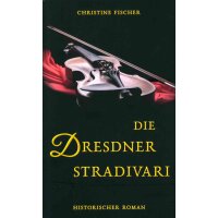 Die Dresdner Stradivari