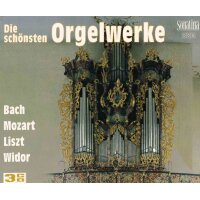 Die schönsten Orgelwerke - 3 CDs
