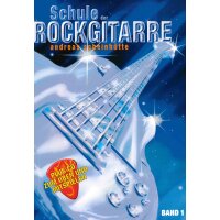 Scheinhütte, Andreas - Schule der Rockgitarre - Band 1