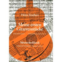 Teuchert, Heinz - Meine ersten Gitarrenstücke - Band 1