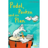 Pudel, Pauken und ein Plan