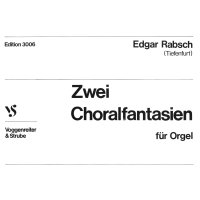 Rabsch, Edgar - Zwei Choralfantasien