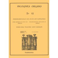 Incognita Organo 12 - Choralbearbeitungen für Advent...