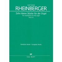 Rheinberger, J.G. - Zehn kleine Stücke für die...