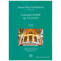 Schiffelholz, Johann Paul - Concerto d-moll op. I/1 (1727)