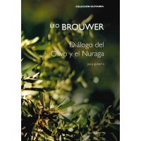 Brouwer, Leo - Diálogo del Olivo y el Nuraga