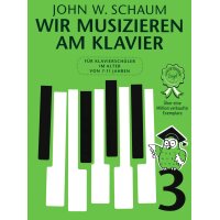 Schaum, John W. - Wir musizieren am Klavier 3