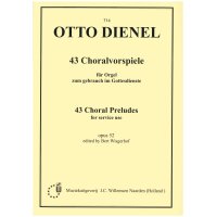 Dienel, Otto - 43 Choralvorspiele op. 52