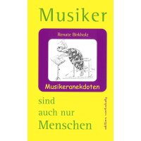 Musiker sind auch nur Menschen