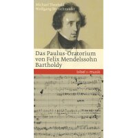 Das Paulus-Oratorium von Felix Mendelssohn Bartholdy