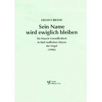 Brand, H.M. - Sein Name wird ewiglich bleiben