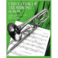 First Book of Trombone Solos