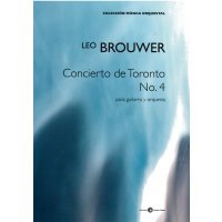 Brouwer, Leo - Concierto de Toronto No. 4 - Gitarre
