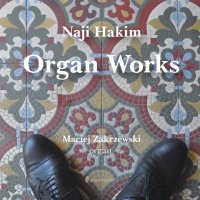 Naji Hakim - Organ Works