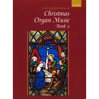 The Oxford Book of Christmas Music for Organ - Book 2